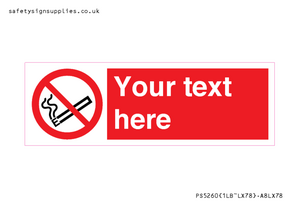 Custom No E-cigarettes / Vaping Sign